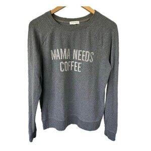 Kyle By Alene Too Grayson Thread Mama Needs Coffee Crew Neck Novelty Sweatshirt